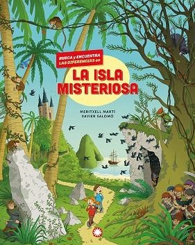 BUSCA Y ENCUENTRA LAS DIFERENCIAS EN LA ISLA MISTERIOSA | 9791387614027 | MARTÍ, MERITXELL | Llibreria La Gralla | Llibreria online de Granollers