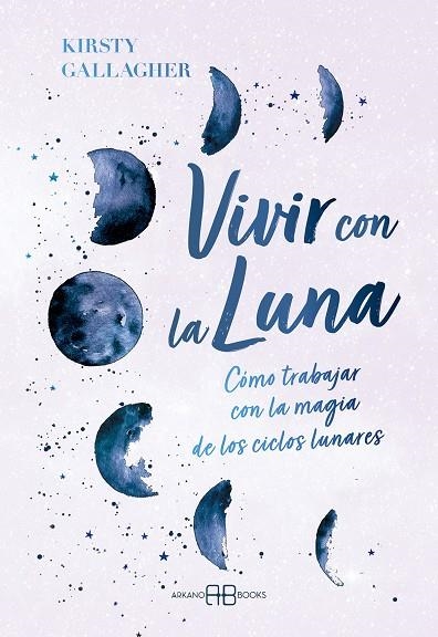 VIVIR CON LA LUNA | 9788419510662 | GALLAGHER, KIRSTY | Llibreria La Gralla | Llibreria online de Granollers