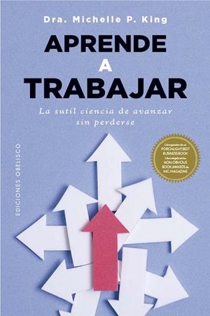 APRENDE A TRABAJAR | 9788411722933 | KING, MICHELLE P. | Llibreria La Gralla | Llibreria online de Granollers