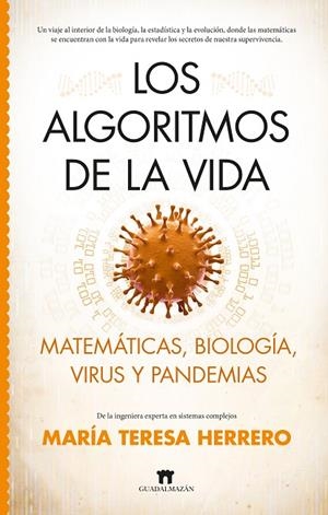 ALGORITMOS DE LA VIDA, LOS | 9788419414793 | HERRERO ZAMORANO, MARÍA TERESA | Llibreria La Gralla | Librería online de Granollers