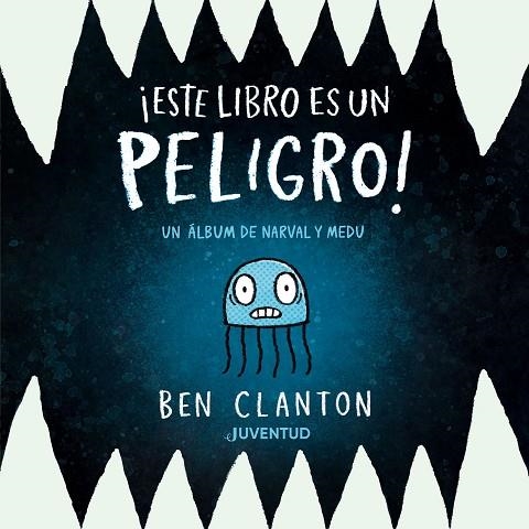 ¡ESTE LIBRO ES UN PELIGRO! | 9788426149367 | CLANTON, BEN | Llibreria La Gralla | Librería online de Granollers