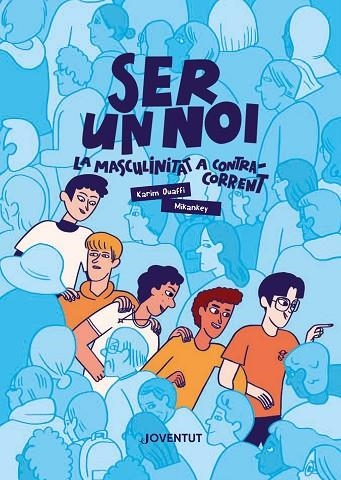 SER UN NOI | 9788426149411 | OUAFFI, KARIM | Llibreria La Gralla | Librería online de Granollers