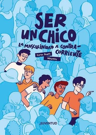 SER UN CHICO | 9788426149404 | OUAFFI, KARIM | Llibreria La Gralla | Llibreria online de Granollers