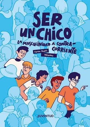 SER UN CHICO | 9788426149404 | OUAFFI, KARIM | Llibreria La Gralla | Librería online de Granollers