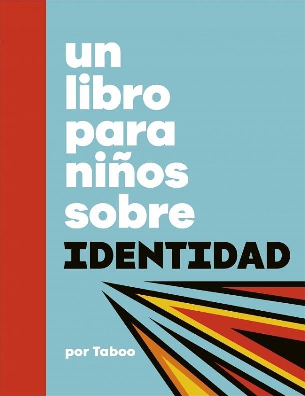 LIBRO PARA NIÑOS SOBRE IDENTIDAD, UN | 9780241790168 | NAWASHA, TABOO | Llibreria La Gralla | Llibreria online de Granollers