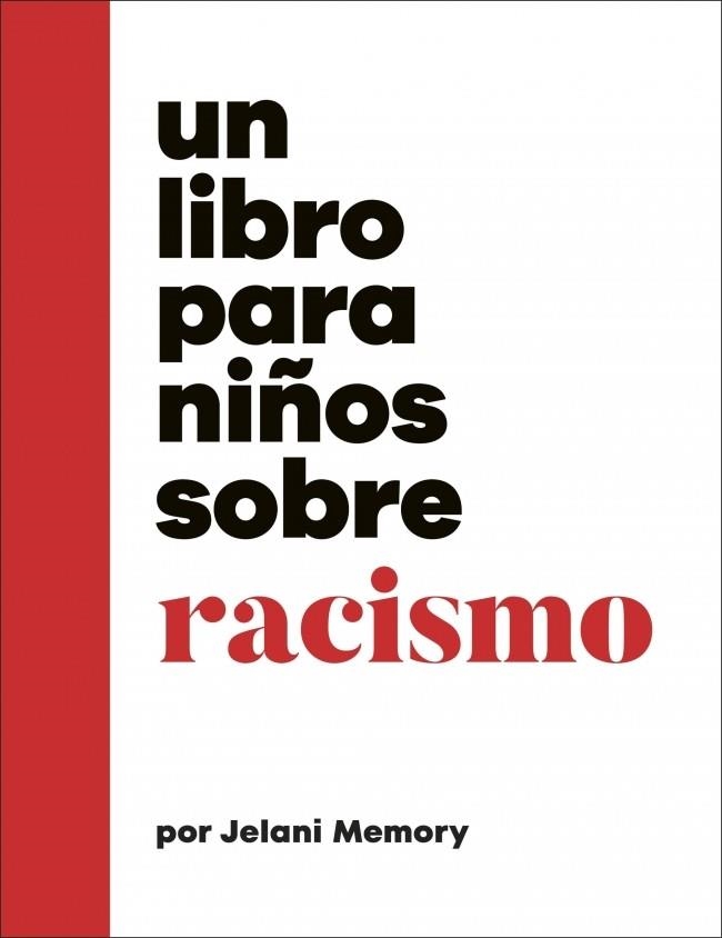 LIBRO PARA NIÑOS SOBRE RACISMO, UN | 9780241790182 | MEMORY, JELANI | Llibreria La Gralla | Llibreria online de Granollers