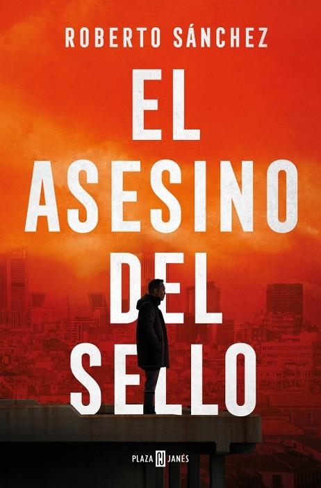 ASESINO DEL SELLO, EL | 9788401036699 | SÁNCHEZ, ROBERTO | Llibreria La Gralla | Librería online de Granollers