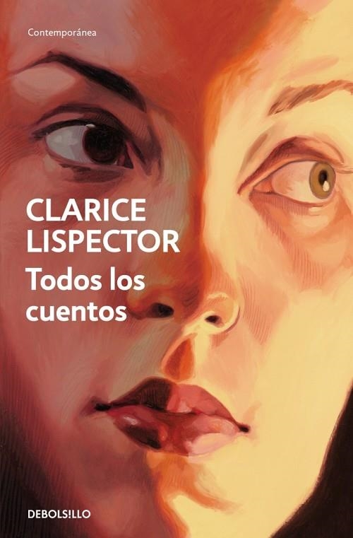 TODOS LOS CUENTOS | 9788466381673 | LISPECTOR, CLARICE | Llibreria La Gralla | Llibreria online de Granollers