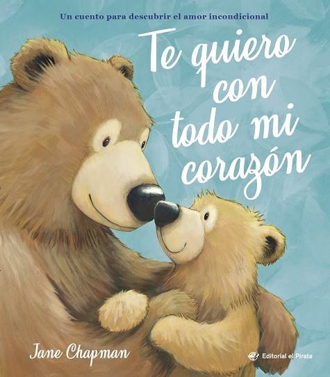 TE QUIERO CON TODO MI CORAZÓN | 9788419898661 | CHAPMAN, JANE | Llibreria La Gralla | Llibreria online de Granollers
