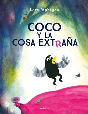 COCO Y LA COSA EXTRAÑA | 9791387686130 | RIPHAGEN, LOES | Llibreria La Gralla | Librería online de Granollers