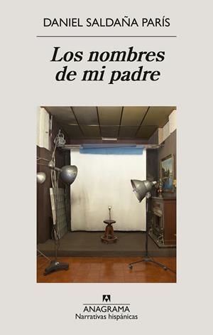 NOMBRES DE MI PADRE, LOS | 9788433947765 | SALDAÑA PARÍS, DANIEL | Llibreria La Gralla | Llibreria online de Granollers