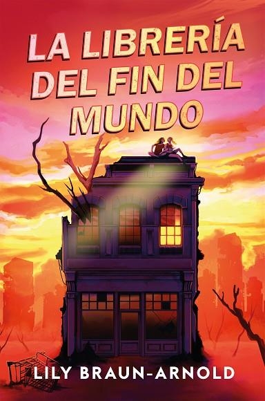 LIBRERÍA DEL FIN DEL MUNDO, LA | 9791387574192 | BRAUN-ARNOLD, LILY | Llibreria La Gralla | Librería online de Granollers