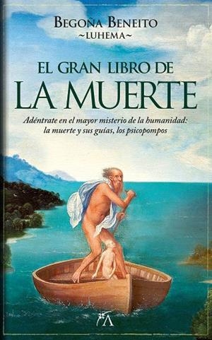 GRAN LIBRO DE LA MUERTE, EL | 9788411312967 | BEGOÑA BENEITO LUHEMA | Llibreria La Gralla | Librería online de Granollers
