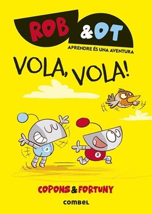 VOLA, VOLA! | 9788411582629 | COPONS RAMON, JAUME | Llibreria La Gralla | Librería online de Granollers