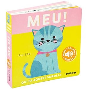 MEU! QUI FA AQUEST SOROLL? | 9788411582414 | LEE, PUI | Llibreria La Gralla | Llibreria online de Granollers
