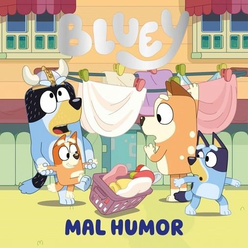 BLUEY. UN CUENTO - MAL HUMOR (EDICIÓN EN ESPAÑOL) | 9788448871765 | BLUEY | Llibreria La Gralla | Librería online de Granollers