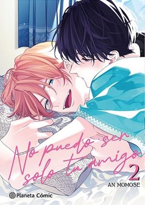 NO PUEDO SER SOLO TU AMIGO Nº 02/03 | 9788411619059 | MOMOSE, AN | Llibreria La Gralla | Llibreria online de Granollers