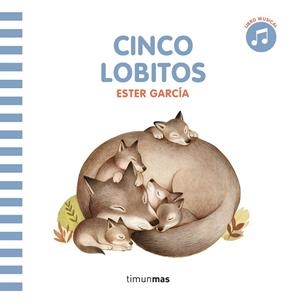 CINCO LOBITOS. LIBRO CON SONIDO | 9788408297819 | GARCÍA, ESTER | Llibreria La Gralla | Librería online de Granollers