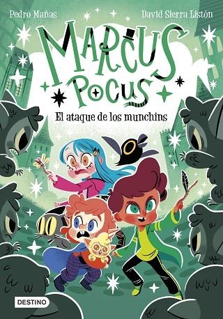 ATAQUE DE LOS MUNCHINS, EL MARCUS POCUS 7. EL | 9788408307495 | MAÑAS, PEDRO ; SIERRA LISTÓN, DAVID | Llibreria La Gralla | Librería online de Granollers