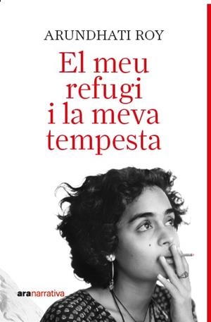 MEU REFUGI I LA MEVA TEMPESTA, EL | 9788411731737 | ROY, ARUNDATHI | Llibreria La Gralla | Llibreria online de Granollers