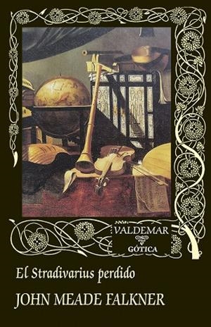 STRADIVARIUS PERDIDO, EL | 9788477029700 | FALKNER, JOHN MEADE | Llibreria La Gralla | Llibreria online de Granollers