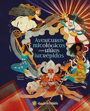 AVENTURAS MITOLÓGICAS PARA NIÑAS INTRÉPIDAS | 9786313071326 | AA.VV. | Llibreria La Gralla | Llibreria online de Granollers