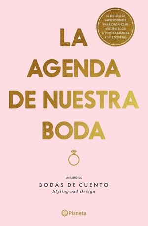 AGENDA DE NUESTRA BODA, LA  EDICIÓN REVISADA Y ACTUALIZADA | 9788408307860 | BODAS DE CUENTO | Llibreria La Gralla | Librería online de Granollers