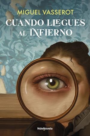 CUANDO LLEGUES AL INFIERNO | 9788410140332 | VASSEROT, MIGUEL | Llibreria La Gralla | Llibreria online de Granollers