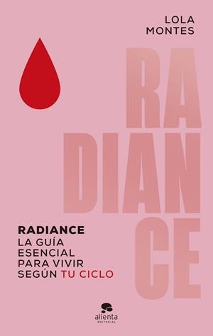 RADIANCE | 9788413444529 | MONTES, LOLA | Llibreria La Gralla | Llibreria online de Granollers