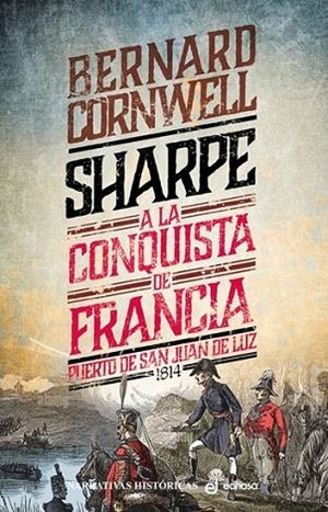 A LA CONQUISTA DE FRANCIA 18. SHARPE | 9788435065412 | CORNWELL, BERNARD | Llibreria La Gralla | Llibreria online de Granollers