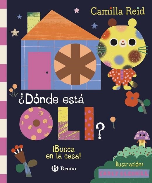 ¿DÓNDE ESTÁ OLI? ¡BUSCA EN LA CASA! | 9788469643952 | REID, CAMILLA | Llibreria La Gralla | Llibreria online de Granollers