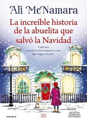 INCREÍBLE HISTORIA DE LA ABUELITA QUE SALVÓ LA NAVIDAD, LA (BOLSILLO) | 9791387575373 | MCNAMARA, ALI | Llibreria La Gralla | Librería online de Granollers