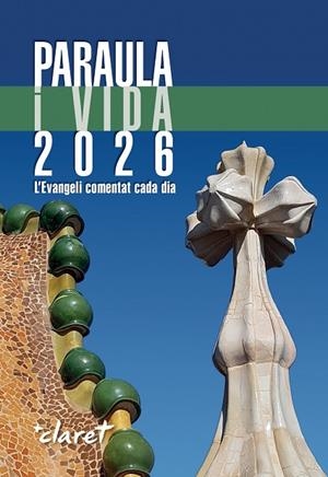 PARAULA I VIDA 2026 | 9788491366003 | EQUIP D'EDICIÓ DE L'EDITORIAL CLARET | Llibreria La Gralla | Librería online de Granollers