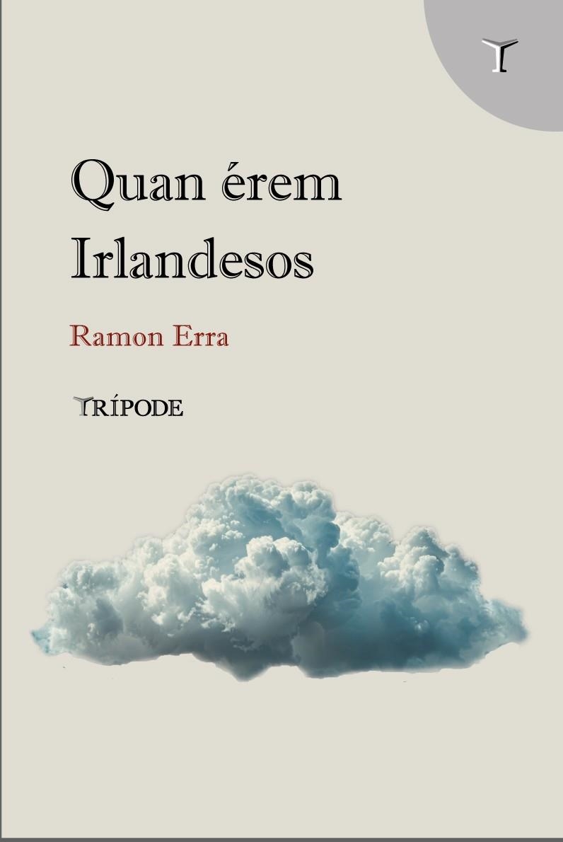 QUAN ÉREM IRLANDESOS | 9791399090314 | ERRA, RAMON | Llibreria La Gralla | Librería online de Granollers