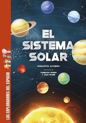 SISTEMA SOLAR, EL | 9788413612799 | ALCOMPAS, BONALLETRA | Llibreria La Gralla | Librería online de Granollers