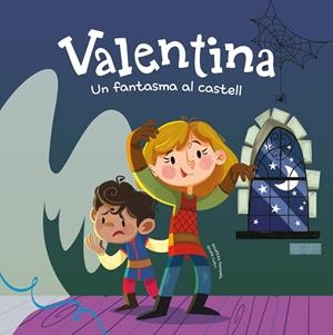VALENTINA. UN FANTASMA AL CASTELL | 9788413616124 | CAMPELLO, GIUDITTA | Llibreria La Gralla | Librería online de Granollers