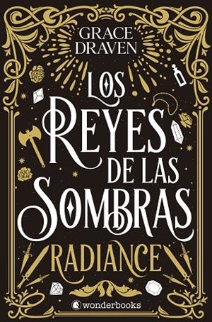 REYES DE LAS SOMBRAS, LOS  RADIANCE | 9788410425347 | DRAVEN, GRACE | Llibreria La Gralla | Llibreria online de Granollers