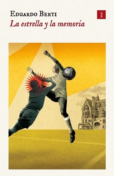 ESTRELLA Y LA MEMORIA, LA | 9791387641290 | BERTI, EDUARDO | Llibreria La Gralla | Llibreria online de Granollers