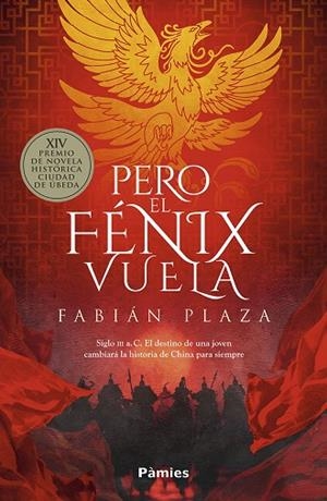 PERO EL FÉNIX VUELA | 9791387787370 | PLAZA MIRANDA, FABIÁN | Llibreria La Gralla | Llibreria online de Granollers