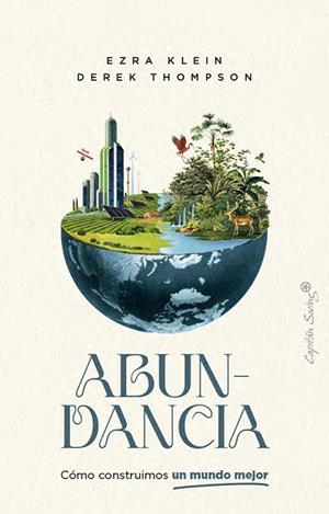 ABUNDANCIA | 9791399039115 | KLEIN, EZRA ;  THOMPSON, DEREK | Llibreria La Gralla | Librería online de Granollers