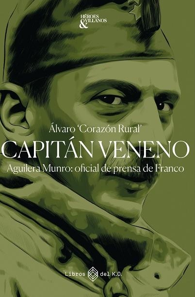 CAPITÁN VENENO | 9791387839086 | "CORAZÓN RURAL", ÁLVARO | Llibreria La Gralla | Llibreria online de Granollers