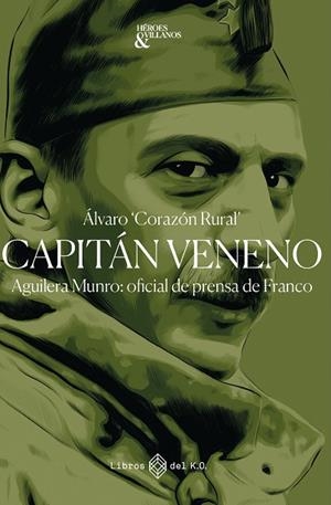 CAPITÁN VENENO | 9791387839086 | "CORAZÓN RURAL", ÁLVARO | Llibreria La Gralla | Librería online de Granollers