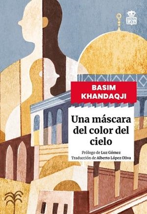 MÁSCARA DEL COLOR DEL CIELO, UNA | 9791387554095 | KHANDAQJI, BASIM | Llibreria La Gralla | Llibreria online de Granollers