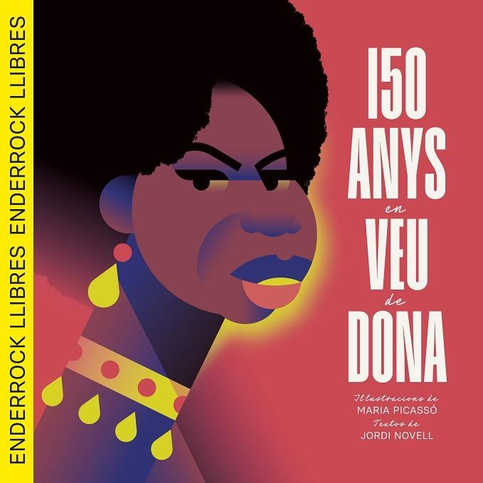 150 ANYS EN VEU DE DONA | 9791399057010 | NOVELL DEMESTRES, JORDI ;  PICASSÓ PIQUER, MARIA | Llibreria La Gralla | Llibreria online de Granollers
