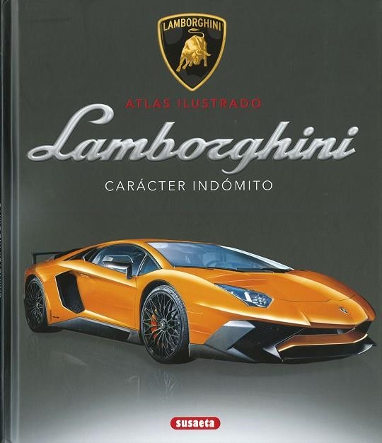LAMBORGHINI. CARÁCTER INDÓMITO | 9788410846081 | SAOMIL, VÍCTOR | Llibreria La Gralla | Llibreria online de Granollers