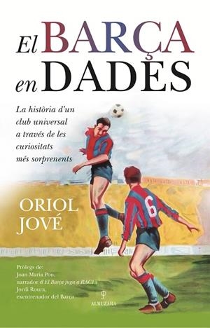 BARÇA EN DADES, EL | 9788410529632 | ORIOL JOVÉ | Llibreria La Gralla | Llibreria online de Granollers
