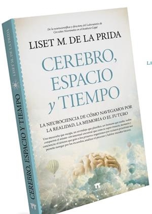 CEREBRO, ESPACIO Y TIEMPO | 9788419414861 | PRIDA, LISET M. DE LA | Llibreria La Gralla | Librería online de Granollers