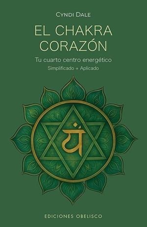CHAKRA CORAZÓN, EL | 9788411722926 | DALE, CYNDI | Llibreria La Gralla | Llibreria online de Granollers