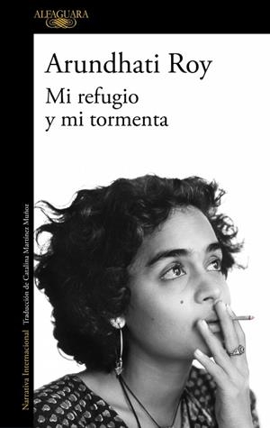 MI REFUGIO Y MI TORMENTA | 9788410496132 | ROY, ARUNDHATI | Llibreria La Gralla | Librería online de Granollers
