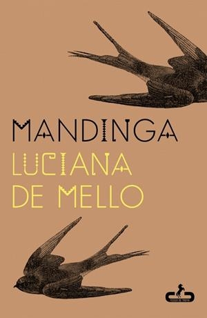 MANDINGA | 9788417417864 | DE MELLO, LUCIANA | Llibreria La Gralla | Llibreria online de Granollers